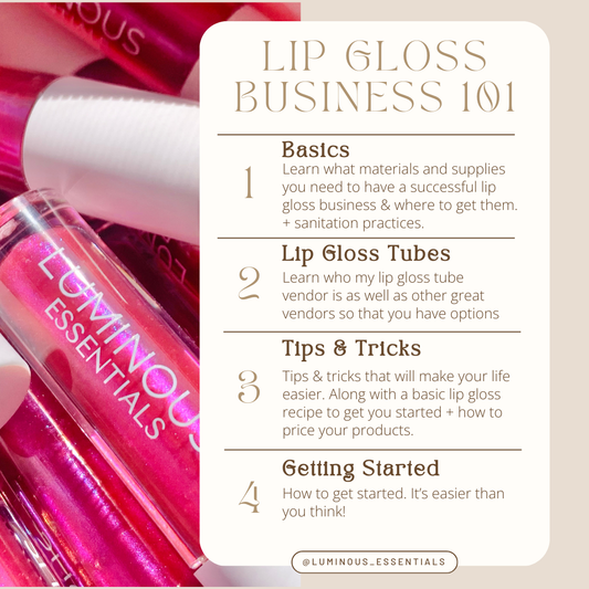 Lip Gloss Business 101 *E-book*